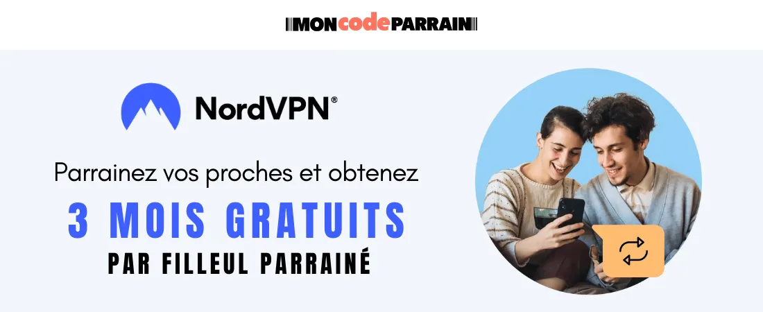 un homme et une femme devant un mobile : NordVPN "parrainez vos proches et obtenez 3 mois gratuits par filleul parrainé avec moncodeparrain.com"